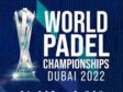 Mundial de PADEL Dubai 2022